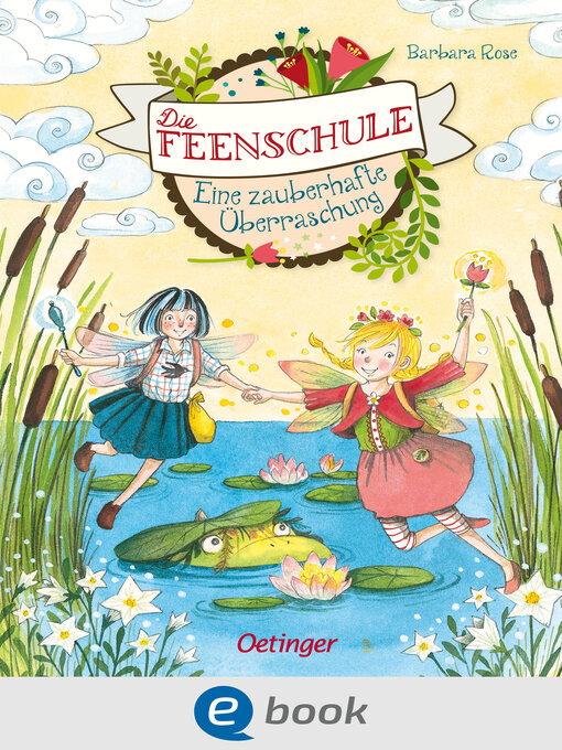 Title details for Die Feenschule 4. Eine zauberhafte Überraschung by Barbara Rose - Available